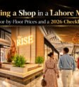 Buying a shop in a Lahore mall - floor-by-floor shop prices at Rise Mall, Main Raiwind Road